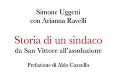 “Storia di un Sindaco: da San Vittore all’ assoluzione” 